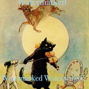 Vintage Children&#39;s Illustration Hey Diddle Diddle, the Cat & the Fiddle, Moon. Instant Digital Download. Plus FREE gift.