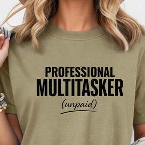 Camiseta para personas multitarea profesionales, camiseta para mamás trabajadoras, camiseta divertida y linda para mamás, la mejor camiseta para mamás, camiseta para mujeres ocupadas, regalo para el Día de la Madre.