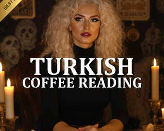 Same HOUR Turkish Coffee Reading, Detailed Turkish Coffee Cup Reading, Fortune Teller Reading, Future Love Reading, Fortune Telling,