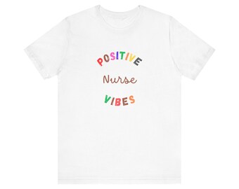 Pozytywne wibracje pielęgniarskie, pozytywne wibracje, dobre wibracje, RN, pielęgniarka, pielęgniarstwo - Bella Canvas 3001 Unisex Jersey z krótkim rękawem