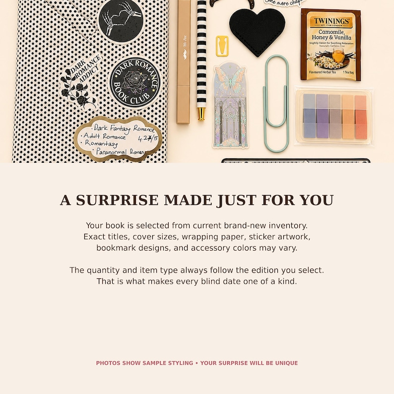 May include: A black and white polka dot book cover with stickers, a tan pen, a striped pen, a black heart, a Twinings tea bag, a butterfly bookmark, a large paperclip, and a set of colorful sticky notes with text A SURPRISE MADE JUST FOR YOU.
