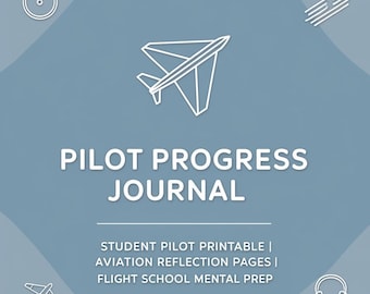 Pilot Progress Journal PDF | Student Pilot Printable | Aviation Reflection Pages | Flight School Mental Prep