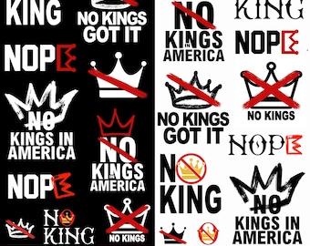 No Kings in America sign SVG bundle, Patriotic Democracy svg, no kings Png, Anti Trump svg, Not my President, Cricut files, Digital Download