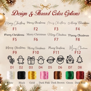 May include: A chart titled Design & Thread Color Options displaying twelve Merry Christmas font styles labelled F1 through F12, eight black holiday icons labelled D1 through D8, and eight thread spools in white, black, gold, pink, brown, green, and red.