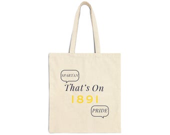 That's on 1891 (Spartan Pride) Tote Bag