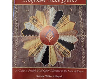 Sunflower State Quilts - Guide to Publicly Held Quilt Collections in Kansas