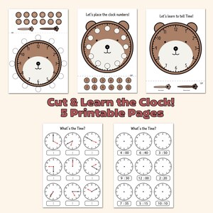 May include: Five printable educational pages for learning to tell time. The pages feature bear-shaped clocks, clock faces, and cut-out clock hands and numbers. The text "Cut & Learn the Clock! 5 Printable Pages" is displayed.