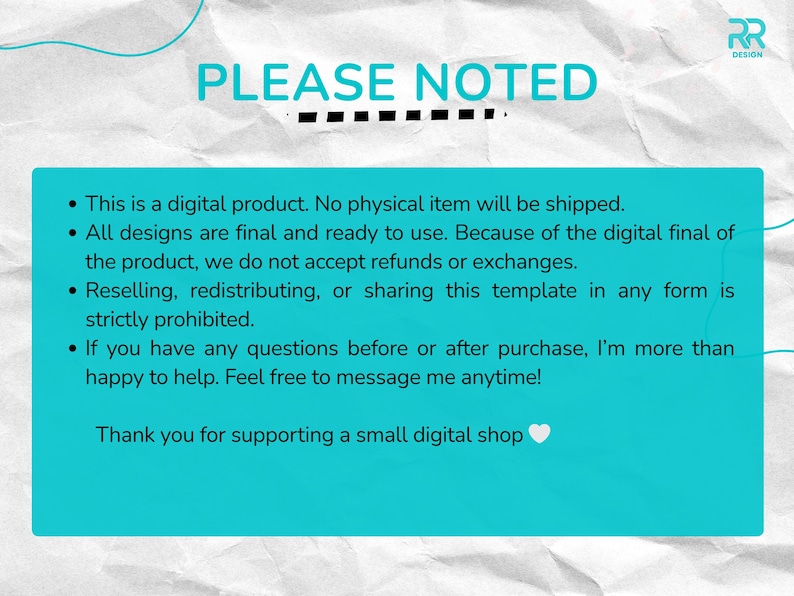 May include: A teal-colored digital product notice with white text on a textured background. The text includes information about digital products, refunds, and usage restrictions. The RR Design logo is in the upper right corner.