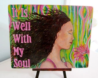 It Is Well With My Soul, Mixed Media - Print on Wood