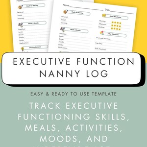 Puede incluir: Una plantilla de registro de niñera de función ejecutiva, con secciones para objetivos diarios, comidas, actividades y seguimiento del estado de ánimo. El diseño incluye espacio para registrar aspectos personales, sociales y de aprendizaje, con el texto "Executive Function Nanny Log".