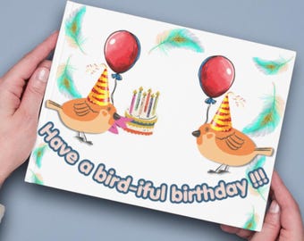 Funny Bird Birthday Card — Printable Digital Download