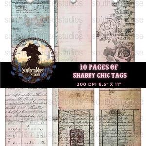 May include: A collection of ten shabby chic tags with a vintage aesthetic. The tags feature distressed textures, floral and script designs, and a color palette of soft blues, pinks, and creams. Each tag has a hole for hanging. The image includes the text "10 Pages of Shabby Chic Tags".