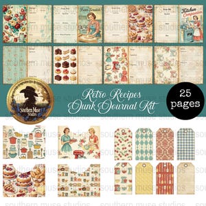 May include: A collection of vintage-style recipe pages and tags. The kit includes pages with illustrations of baking and cooking, along with tags featuring patterns and kitchen-themed graphics. The text "Retro Recipes Junk Journal Kit" is visible.