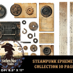 May include: A collection of steampunk ephemera, including gears, aged paper, and handwritten script. The image features various sizes and styles of metal gears, along with vintage-style paper elements. The text reads "Southern Muse Studios" and "Steampunk Ephemera Collection 10 Pages."