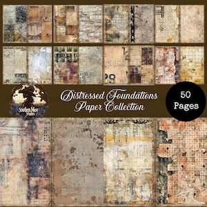May include: A collection of 50 distressed paper pages with a vintage aesthetic. The papers feature a variety of textures, including aged patterns, numbers, and text, in shades of brown, beige, and gray. The words "Distressed Foundations Paper Collection" are also visible.