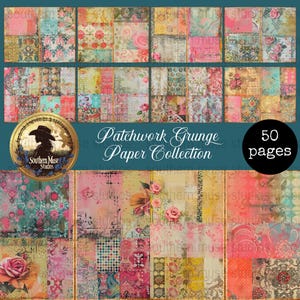 Op de afbeelding: Een collectie van 50 pagina's patchwork grunge papier met bloemen- en vintage ontwerpen. Het papier heeft een verscheidenheid aan kleuren, waaronder roze, teal en goud. De tekst "Patchwork Grunge Paper Collection" wordt weergegeven.