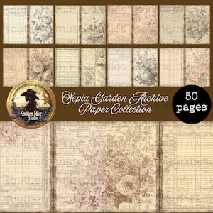 May include: A collection of 50 pages of sepia-toned paper with floral and lined designs. The "Sepia Garden Archive Paper Collection" includes various vintage-style papers, perfect for scrapbooking or crafting. The Southern Muse Studios logo is also visible.