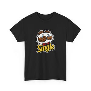 May include: Black t-shirt featuring a cartoon version of the Pringles mascot with a mustache, a red bow tie, and a single tear. The word "Single" is written in yellow with a black outline.