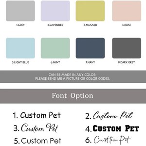 Puede incluir: Un gr&aacute;fico con ocho muestras de color para elegir para un letrero de nombre de mascota personalizado. Los colores son gris, lavanda, mostaza, rosa, azul claro, menta, azul marino y gris oscuro. El gr&aacute;fico tambi&eacute;n incluye seis opciones de fuente para el nombre de la mascota, incluyendo una fuente cursiva, una fuente en negrita y una fuente est&aacute;ndar.