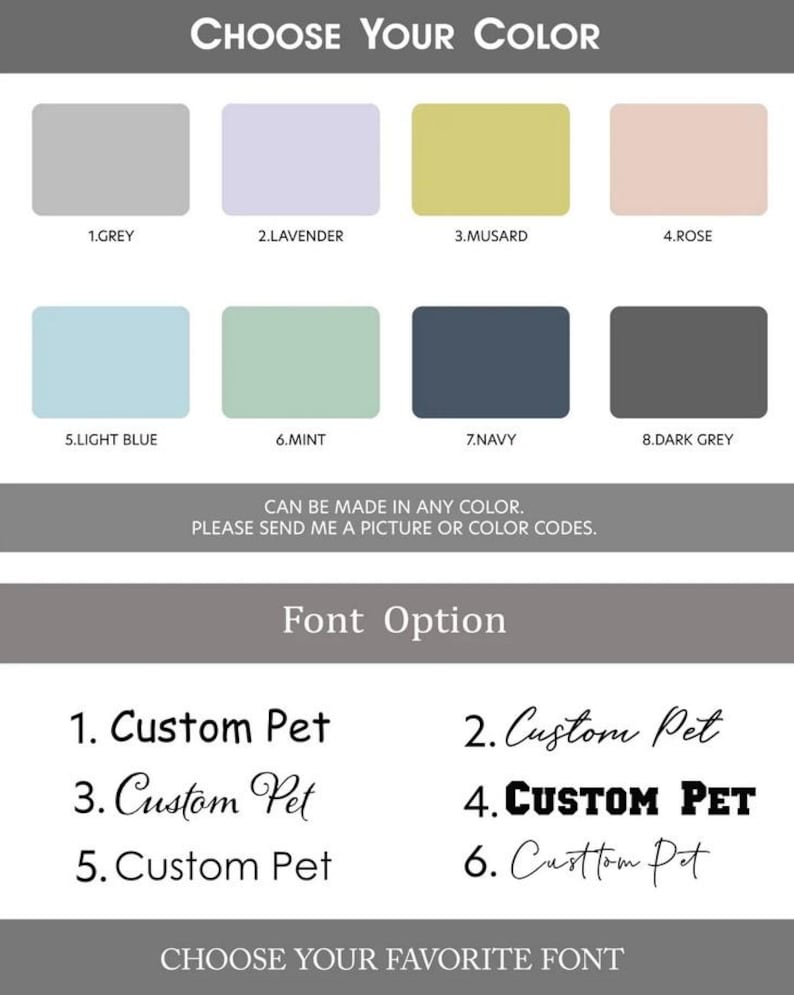 Puede incluir: Un gr&aacute;fico con ocho muestras de color para elegir para un letrero de nombre de mascota personalizado. Los colores son gris, lavanda, mostaza, rosa, azul claro, menta, azul marino y gris oscuro. El gr&aacute;fico tambi&eacute;n incluye seis opciones de fuente para el nombre de la mascota, incluyendo una fuente cursiva, una fuente en negrita y una fuente est&aacute;ndar.