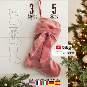May include: A dusty rose velvet Christmas stocking featuring a large decorative bow at the top. The image includes text stating 3 Styles, 5 Sizes, and YouTube PDF Pattern, along with three line-art diagrams of stocking variations.