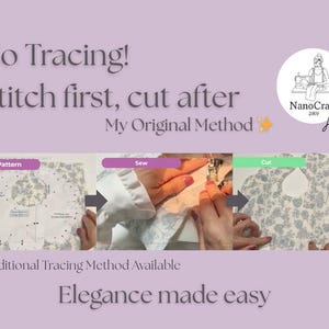 May include: A tutorial image with the text "No Tracing! Stitch first, cut after." The image shows the steps of a sewing project: using a pattern, sewing, and cutting. The text "Elegance made easy" is also present.