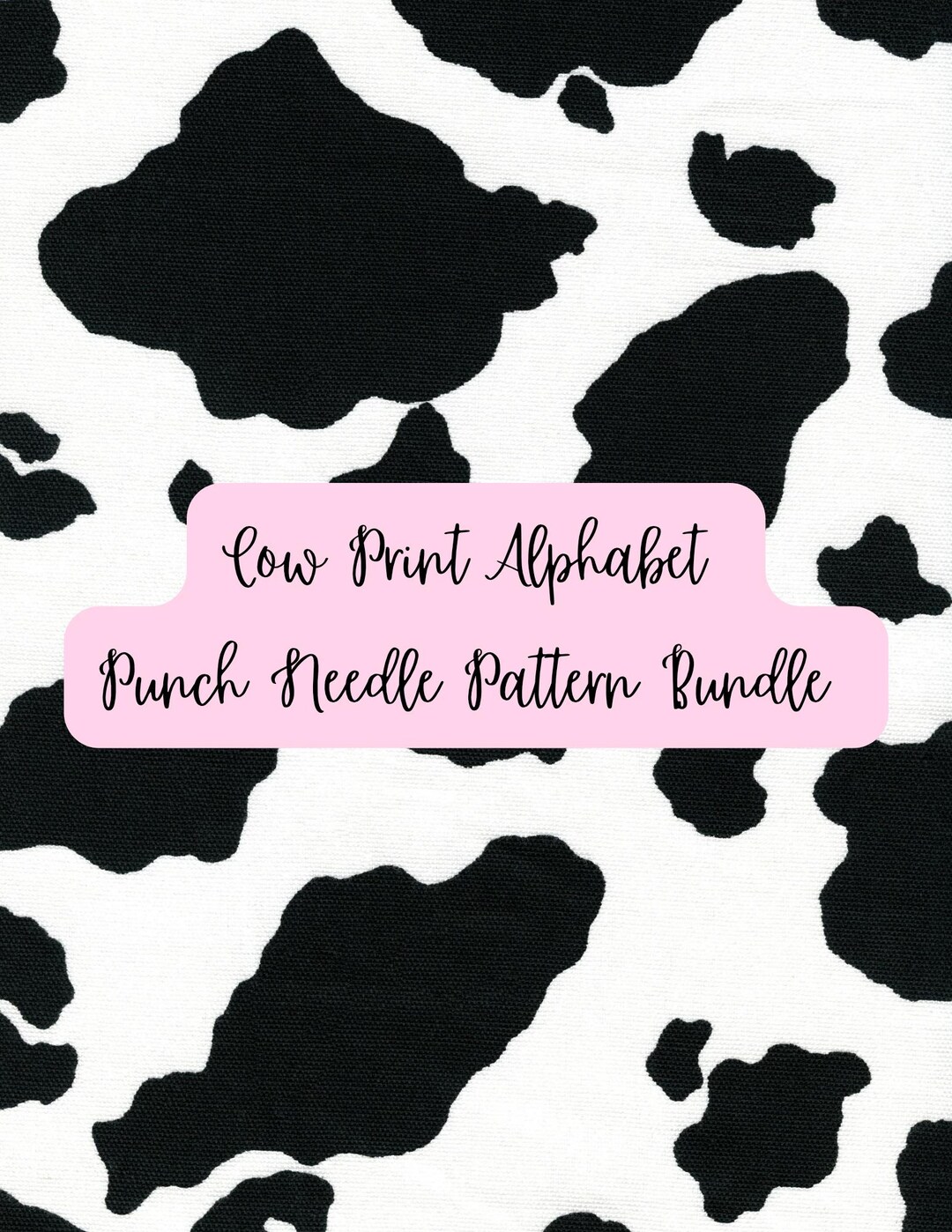 Cow Print Alphabet Punch Needle Pattern Bundle | Farmhouse Style ...