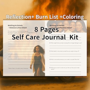 May include: A self-care journal kit with the text "Reflection+ Burn List +Coloring" and "Self Care Journal Kit". The journal has 8 pages with prompts for reflection and release. The cover features an image of a woman in a dress.