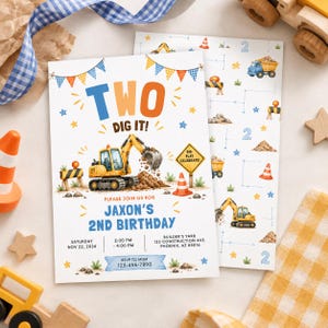 May include: A construction-themed birthday invitation featuring a yellow excavator, orange traffic cones, and blue and orange bunting. The text reads TWO DIG IT! JAXON'S 2ND BIRTHDAY, SATURDAY NOV 22, 2026, 2:00 PM - 4:00 PM, BUILDER'S YARD, 123 CONSTRUCTION AVE.