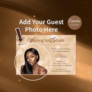 May include: A digital invitation with a photo placeholder, featuring the text "Waiting to Exhale" and a woman's portrait. The design includes a Canva editable logo and a thank you message.