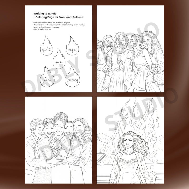 May include: A black and white coloring page titled "Waiting to Exhale - Coloring Page for Emotional Release." The page includes illustrations of flames labeled with emotions, and images of women. The flames are labeled with the words: guilt, regret, anger, fear, and jealousy.