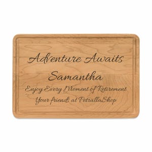 Retirement Gift, Custom Cutting Board, Personalized Retirement Gift, Adventure Awaits Kitchen Decor, Retirement Gift for Coworker, Farewell