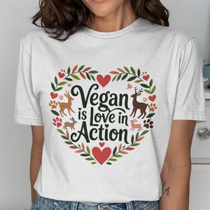 Vegan t-shirt with Cute Animals, Vegan is Love in Action Tee, Veganism Gift, Animal Lover Shirt, Vegan Gift Idea, Heart Design