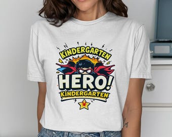 Kindergarten Hero T-Shirt, Back to School Superhero Tee