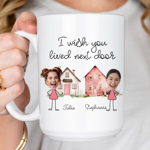 Custom I Wish You Lived Next Door Mug,Personalized Engraved Best Friend Coffee Mug,Long Distance Gifts For Best Friend,Moving Away Gifts