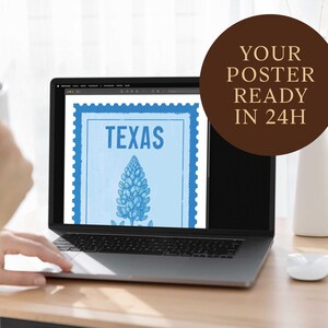 May include: A laptop displays a blue and white Texas-themed poster with a floral illustration and the word "TEXAS." The image is framed like a postage stamp. A brown circle with white text reads "YOUR POSTER READY IN 24H."