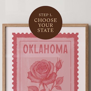 May include: Framed print featuring a vintage-style Oklahoma state design. The artwork showcases a detailed rose illustration and the state name in a stamp-like format. The text "STEP 1. CHOOSE YOUR STATE" is in a brown circle.