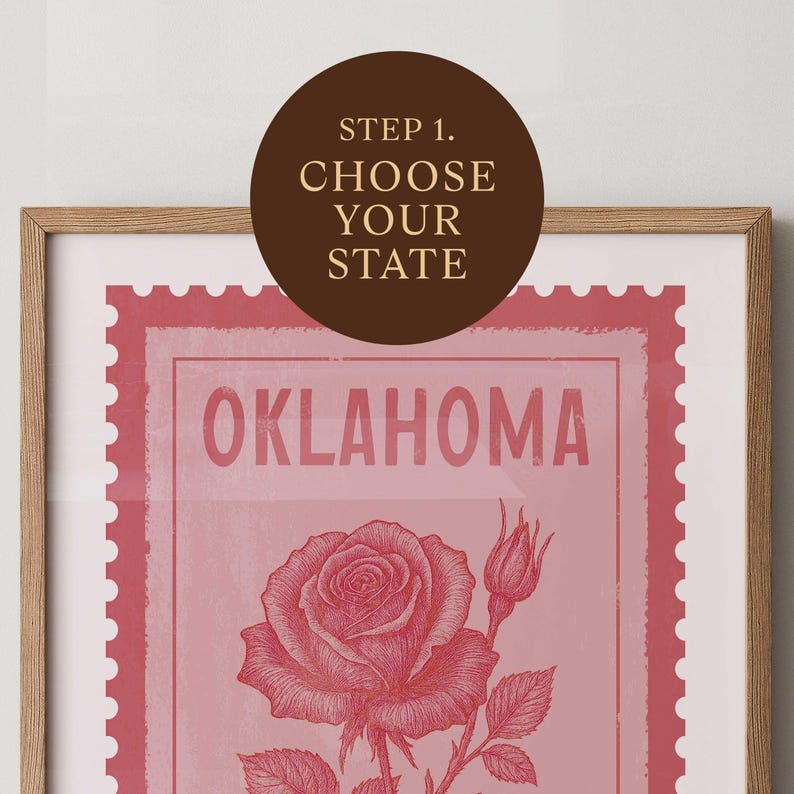 May include: Framed print featuring a vintage-style Oklahoma state design. The artwork showcases a detailed rose illustration and the state name in a stamp-like format. The text "STEP 1. CHOOSE YOUR STATE" is in a brown circle.