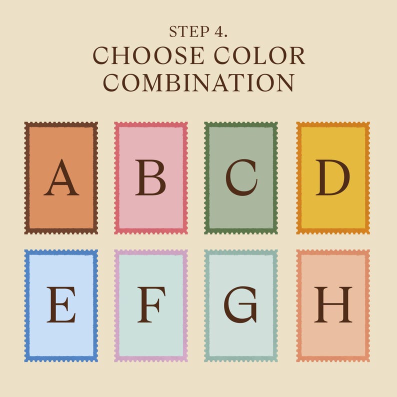 May include: An image with the text "STEP 4. CHOOSE COLOR COMBINATION" above eight rectangular color swatches. Each swatch is a different color, with a letter from A to H in the center. The swatches are in shades of orange, pink, green, yellow, blue, and peach.
