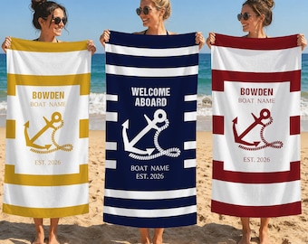 Custom Welcome Aboard Towel,Nautical Decor Large Beach Towel,Personalized Boat Accessories,Beach House Decor Sailing Gift,Beach Essentials
