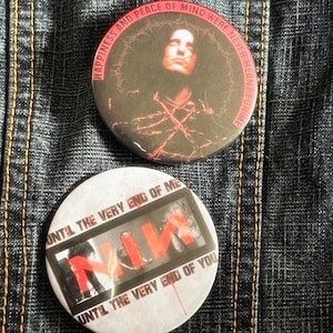 Trent Reznor Nine Inch Nails Large 58mm Button Badges | Nine Inch Nails Lyric Pins | NIN merch | Battle Jacket Decorations | Industrial rock