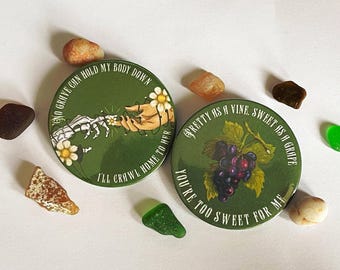 Hozier Lyrics Inspired Large 58mm Button Badges | Merch | Unreal Unearth | Lyric Pins | Gift For Music Lovers | Too Sweet For Me | Work Song