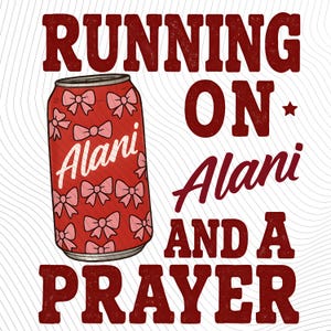 Running on Diet Coke and a Prayer PNG – Funny Diet Coke Digital Download, Caffeine Lover Sublimation Design, Retro Soda, Digital Download