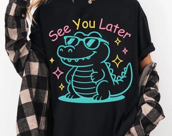 Letzter Schultag PNG, Bis später Alligator Lehrer Shirt Design, Jahresende Lehrer Sublimation, Sommer Lehrer Geschenk Clipart