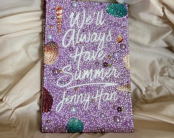 Bedazzled We’ll Always Have Summer by Jenny Han