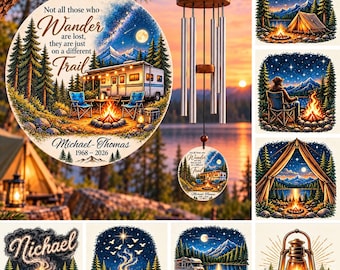 May include: A circular hanging ornament featuring a camping scene with a recreational vehicle, campfire, and forest under a starry sky. The text reads: Not all those who Wander are lost, they are just on a different Trail, Michael-Thomas, 1968-2026.
