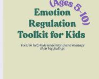 Op de afbeelding: Een lichtbeige boekomslag met de tekst "Emotion Regulation Toolkit for Kids" in groen. De tekst "Ages 5-10" staat in paars. Het boek is bedoeld om kinderen te helpen hun gevoelens te begrijpen en te beheersen. Het Minds Bloom-logo staat onderaan.