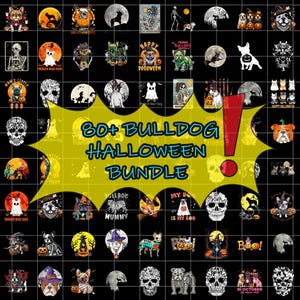 80+ Halloween Bulldog Dog PNG Pack Designs, Funny Scary Dog Designs, Sublimation Printing for Dog Lovers, Spooky Dog