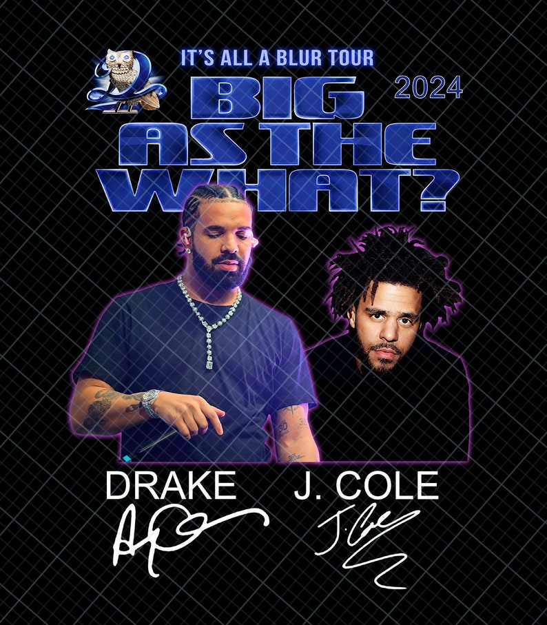 Drake J Cole Big as the What Tour 2024 Png, Its All About Blur Tour