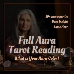 May include: An advertisement for a tarot reading service. The image features the text "Full Aura Tarot Reading" and "What is Your Aura Color?" with additional text: "30+ years expertise, Deep Insight, Same Hour". A woman with gray hair is shown.